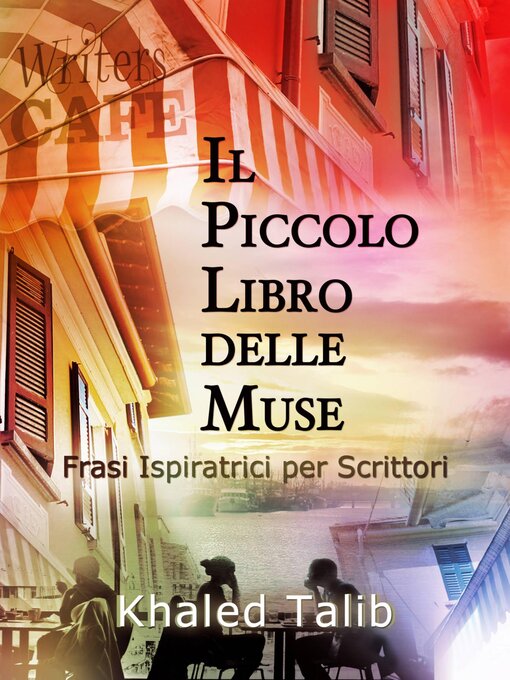 Title details for Il Piccolo Libro delle Muse by Khaled Talib - Available